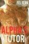 [Alpha's Tutor 01] • Alphas Tutor 1